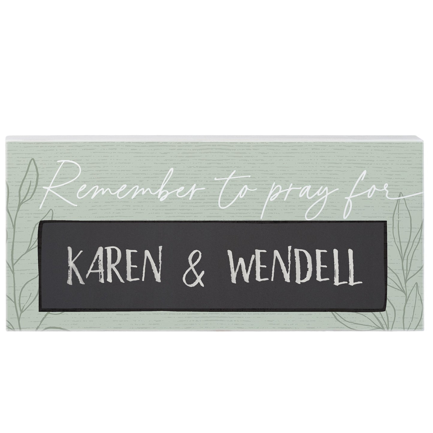 Chalk Talk-Remember To Pray Green (12" x 5.5")