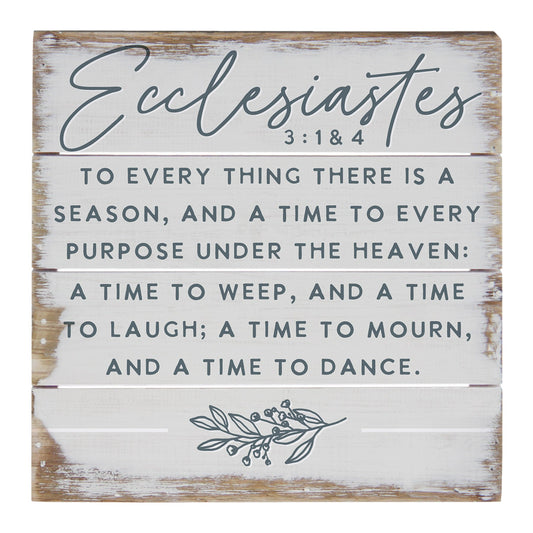 Petite Pallet-Ecclesiastes 3:1 & 4 (6" x 6")