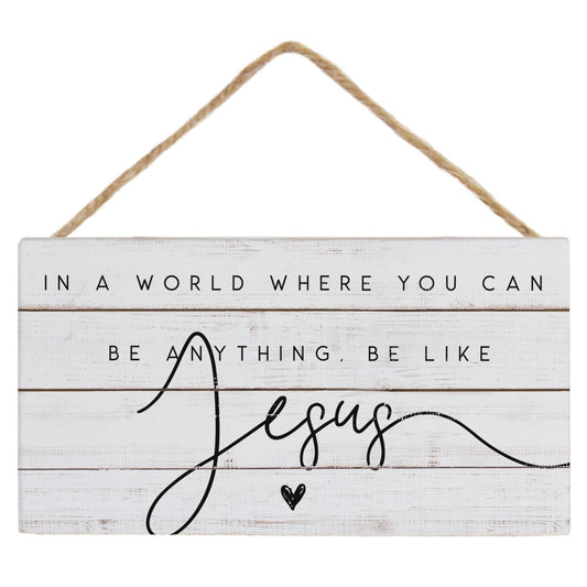 Petite Hanging Accent-Be Like Jesus (6.5" x 5.5")