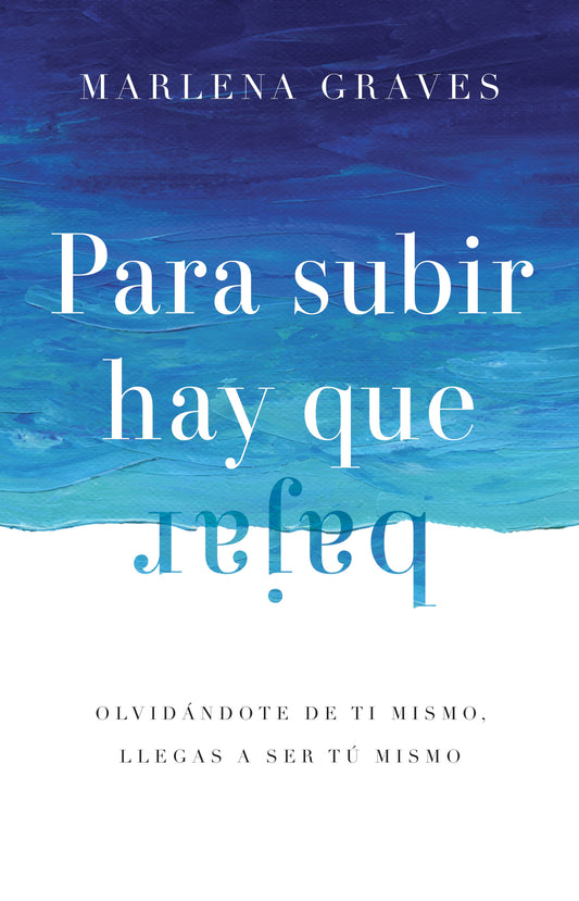 Span-To Go Up You Have To Go Down (Para subir hay que bajar)