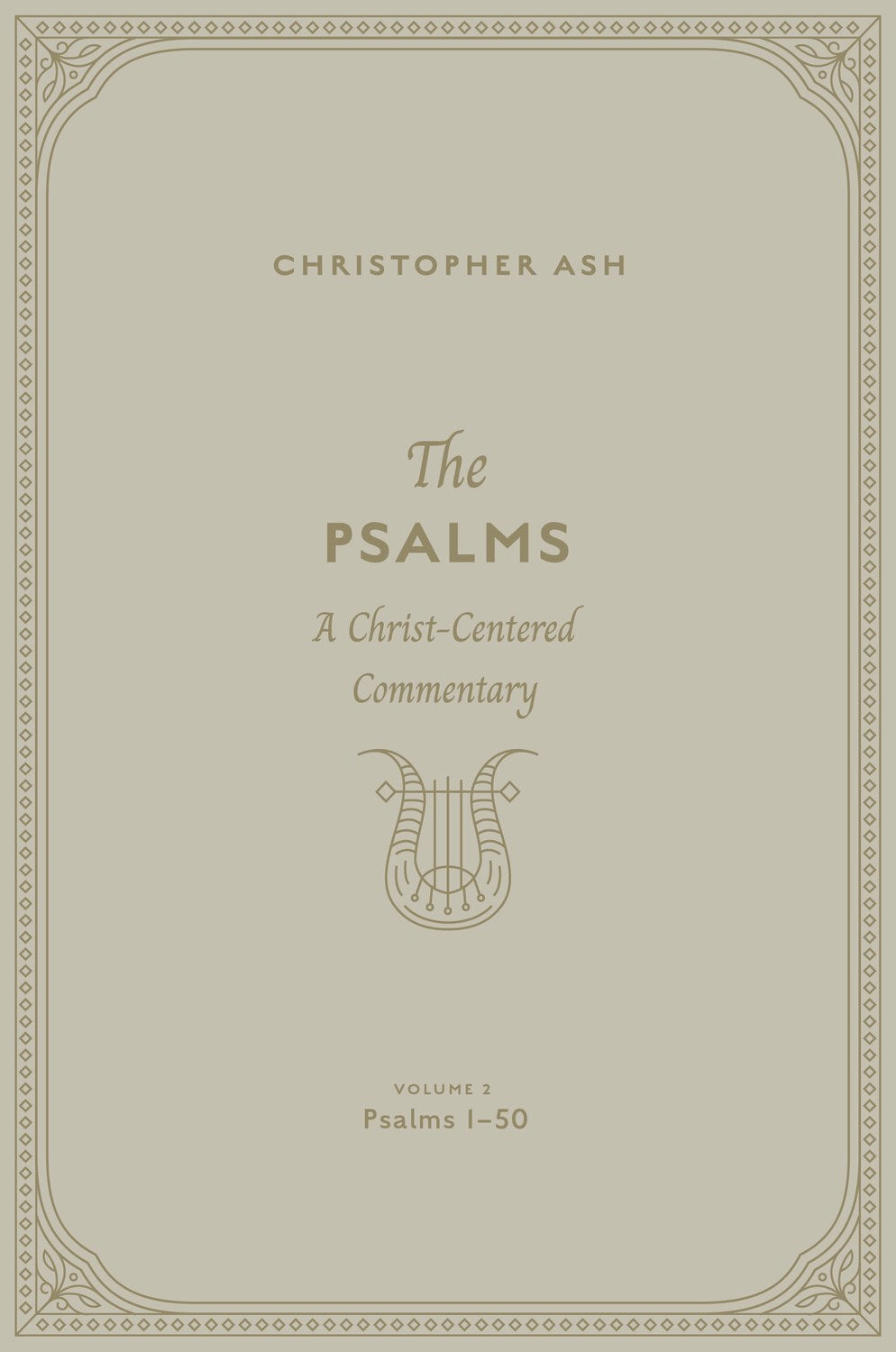 The Psalms: Volume 2 (Psalms 1-50)