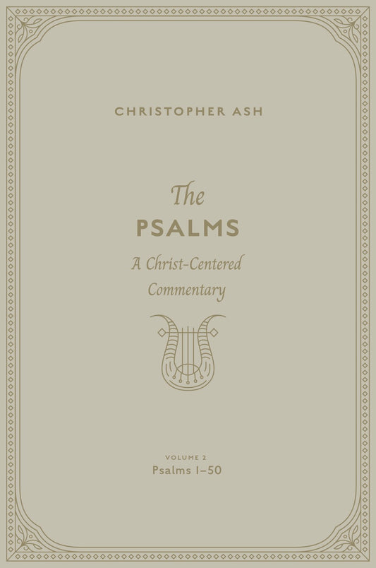 The Psalms: Volume 2 (Psalms 1-50)