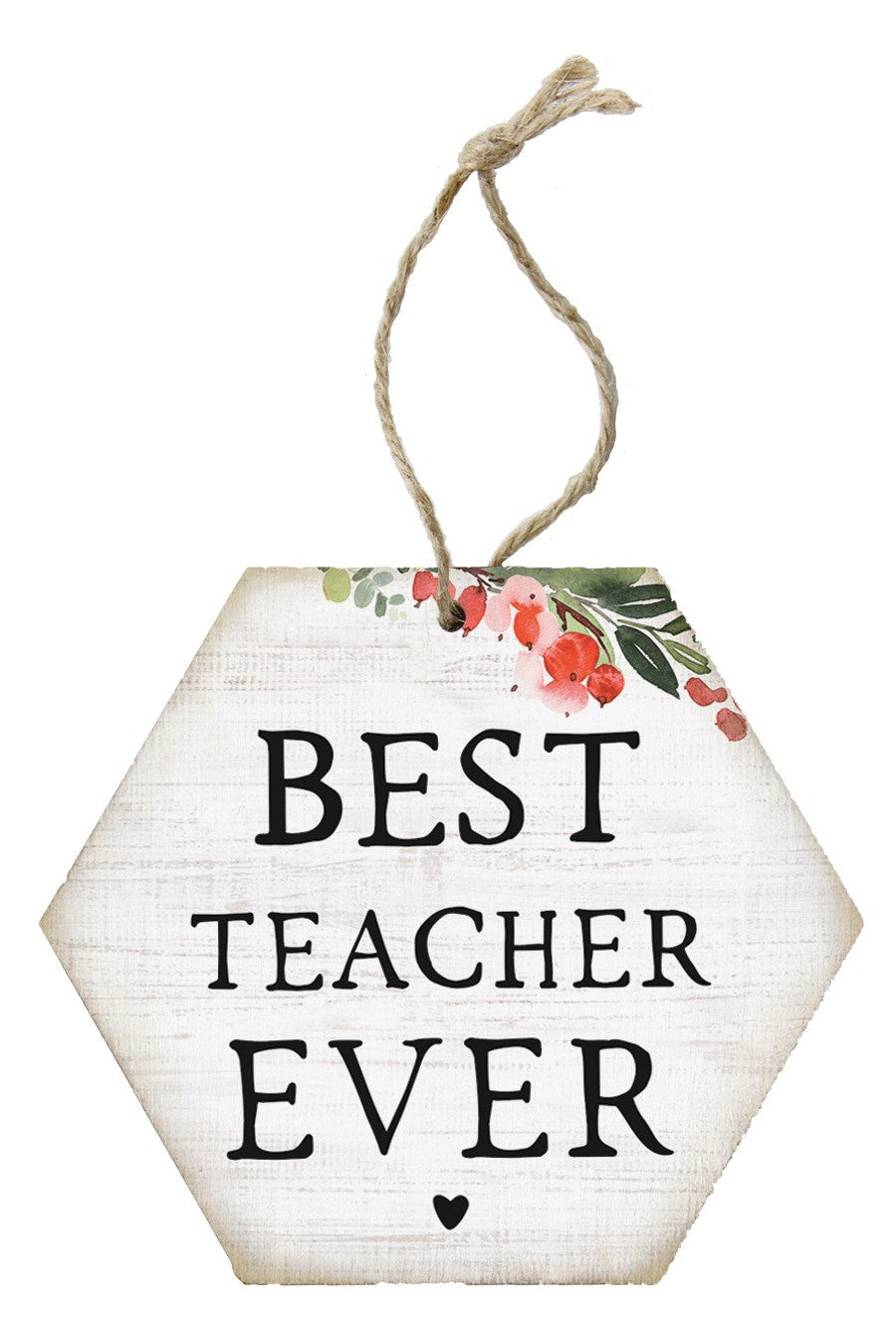 Ornament-Honeycomb-Best Teacher Ever (6.875 x 4.5)