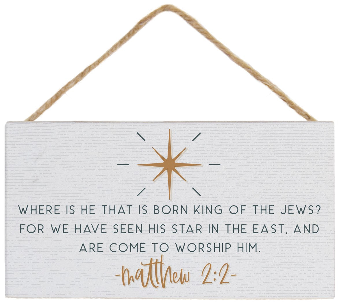 Petite Hanging Accent-Matthew 2:2 (5.5 x 6.5)