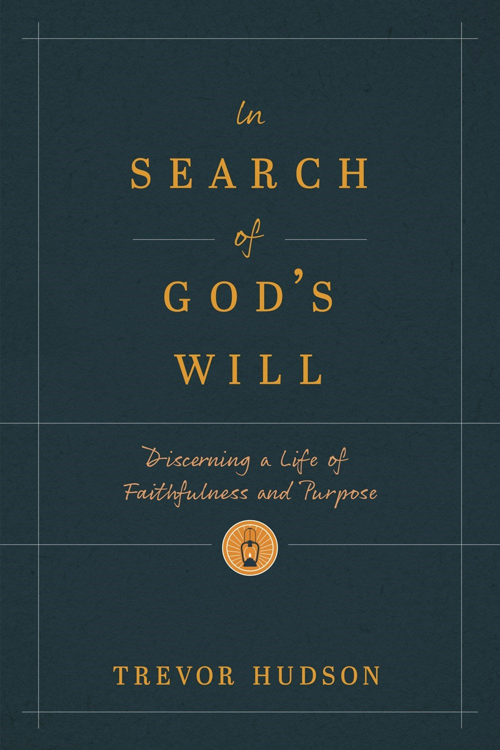 In Search Of God's Will
