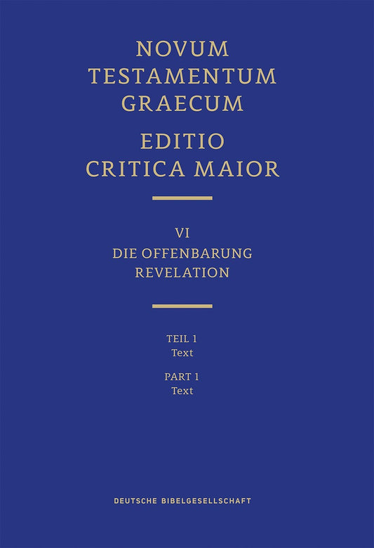 Novum Testamentum Graecum  Editio Critica Maior VI/1: Revelation  Text
