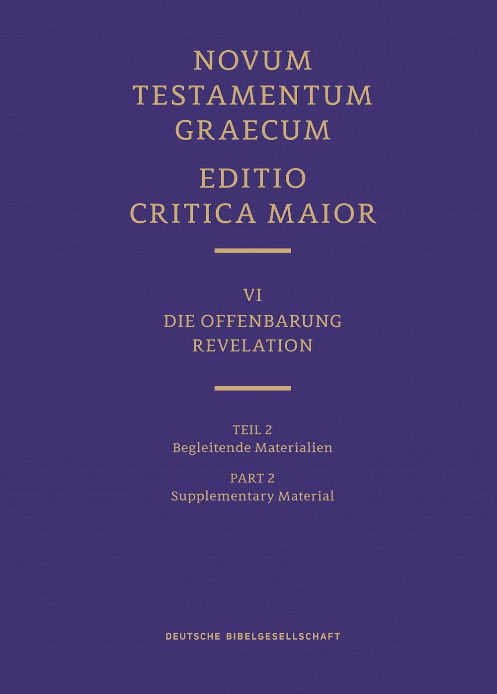 Novum Testamentum Graecum  Editio Critica Maior VI/2: Revelation  Supplementary Material