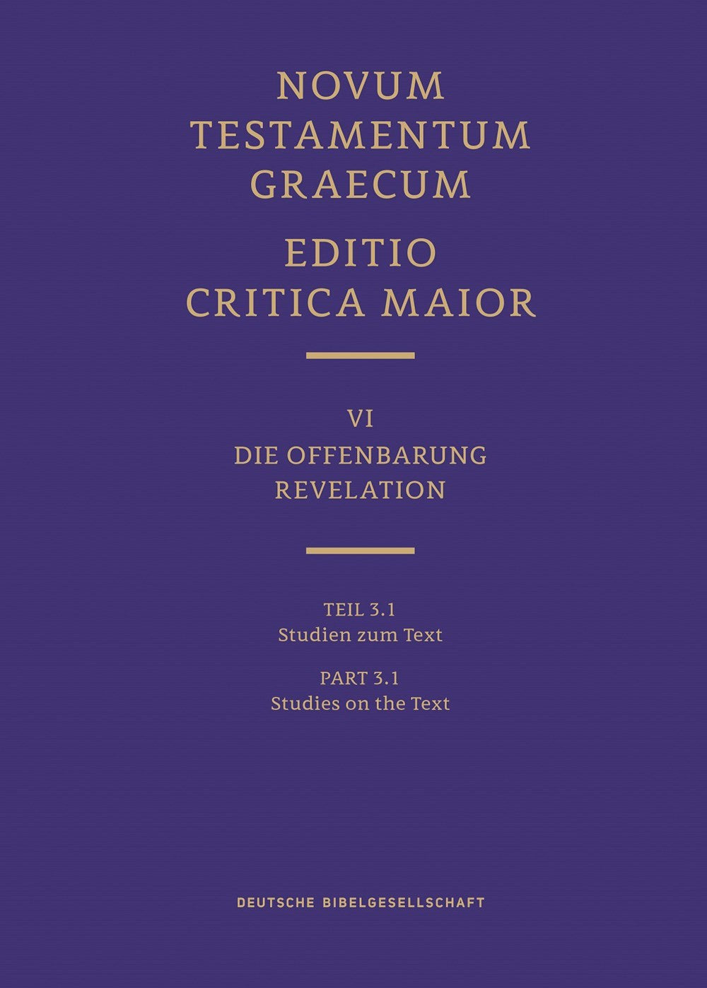 Novum Testamentum Graecum  Editio Critica Maior VI/3.1: Revelation