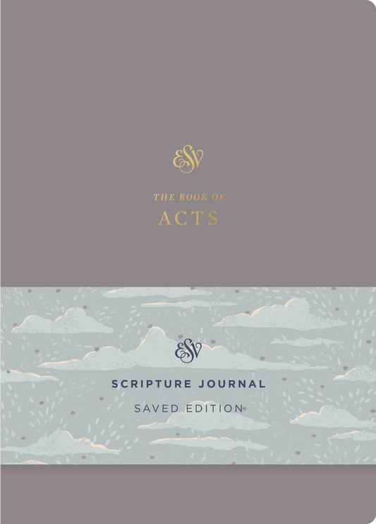 ESV Scripture Journal: Acts (Saved Edition)-Softcover