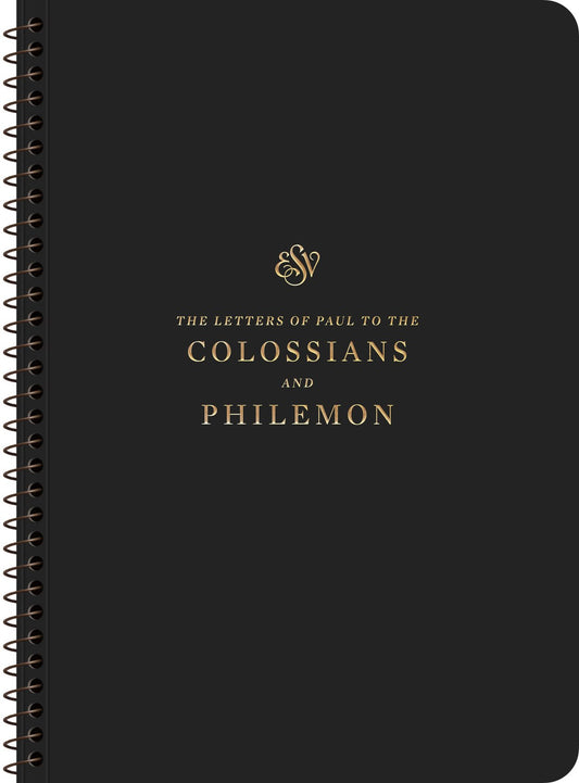 ESV Scripture Journal  Spiral-Bound Edition: Colossians & Philemon-Softcover