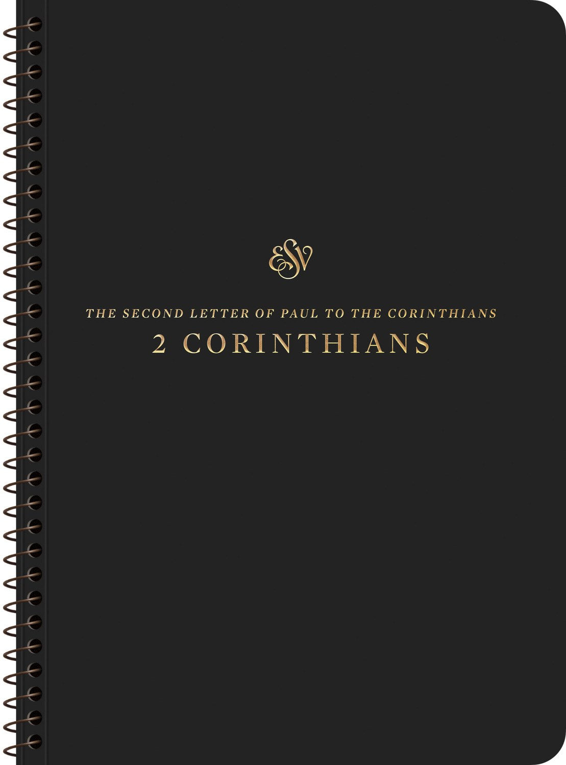 ESV Scripture Journal  Spiral-Bound Edition: 2 Corinthians-Softcover