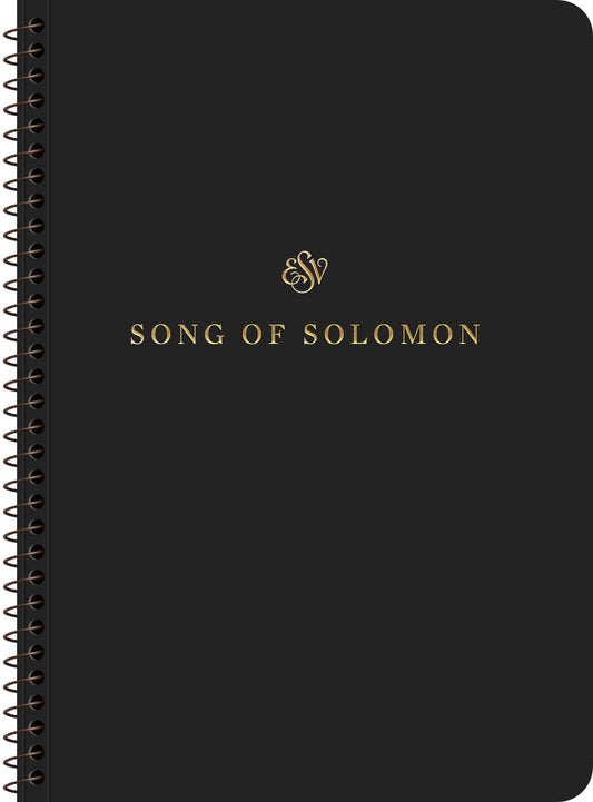 ESV Scripture Journal  Spiral-Bound Edition: Song Of Solomon-Softcover