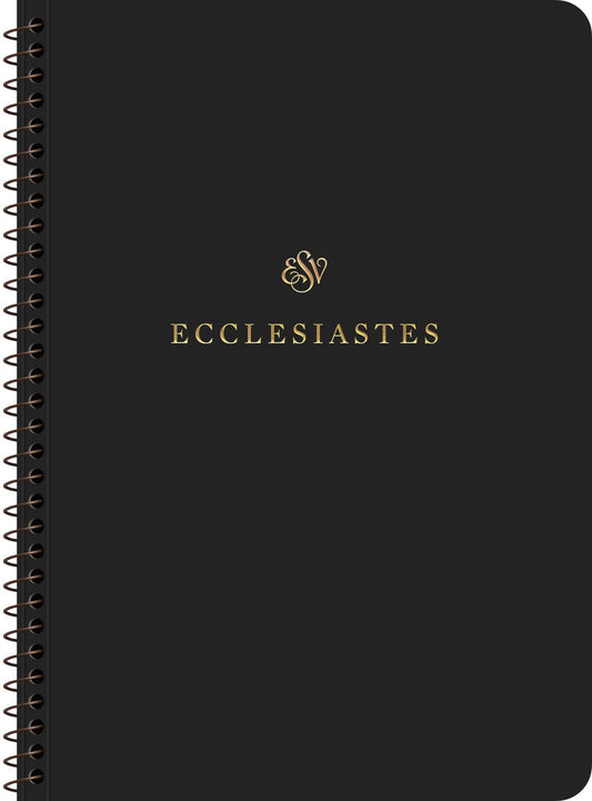 ESV Scripture Journal  Spiral-Bound Edition: Ecclesiastes-Softcover