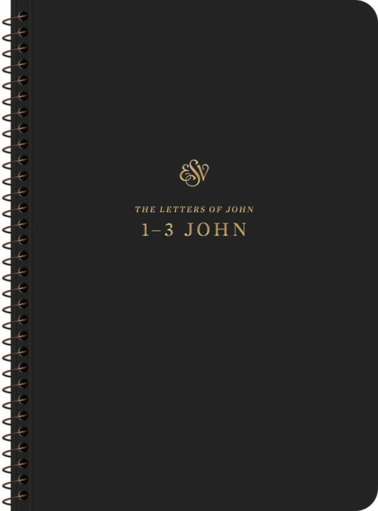 ESV Scripture Journal  Spiral-Bound Edition: 1-3 John-Softcover