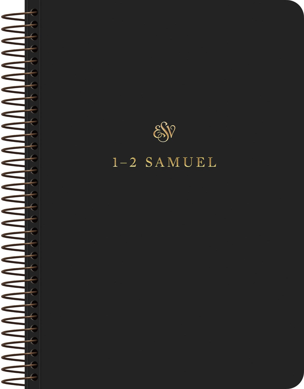 ESV Scripture Journal  Spiral-Bound Edition: 1-2 Samuel-Softcover