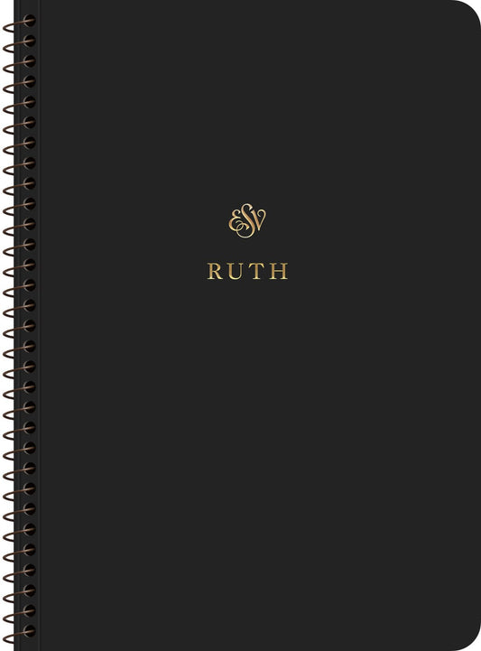 ESV Scripture Journal  Spiral-Bound Edition: Ruth-Softcover