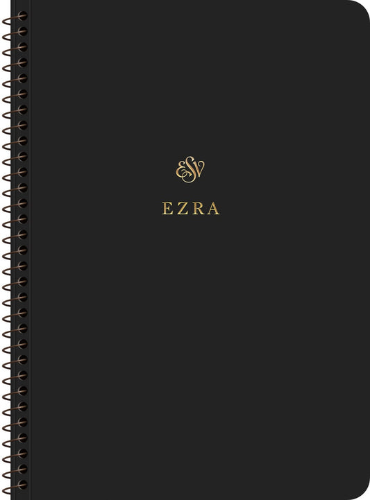 ESV Scripture Journal  Spiral-Bound Edition: Ezra-Softcover