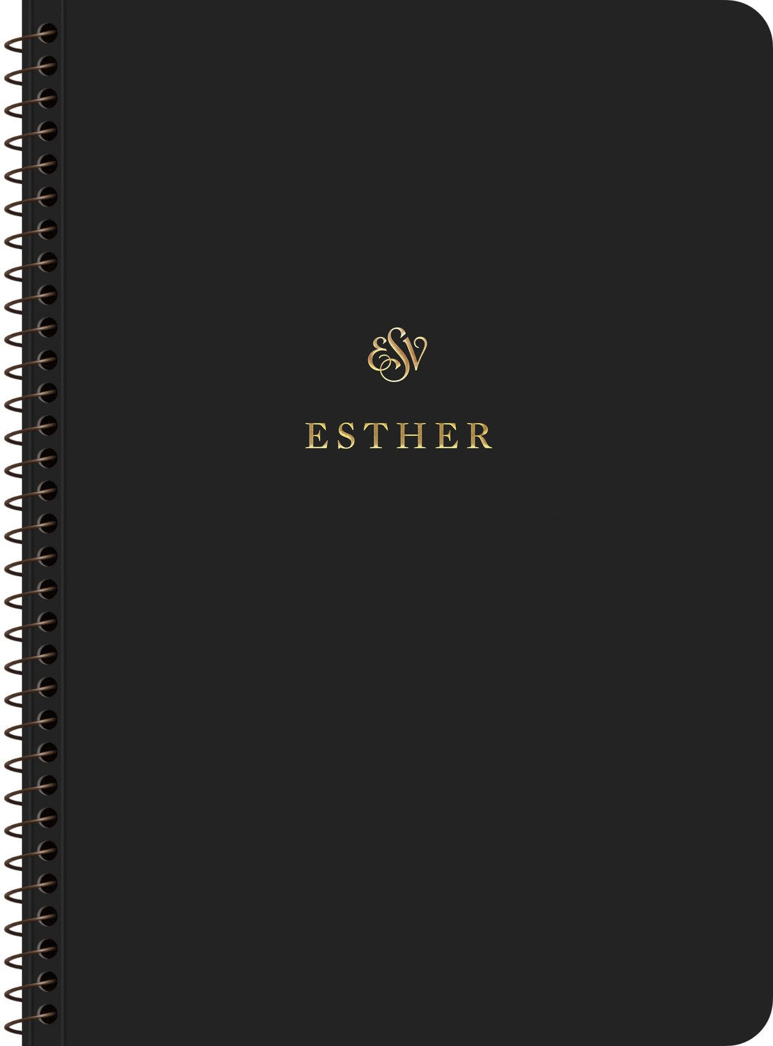 ESV Scripture Journal  Spiral-Bound Edition: Esther-Softcover