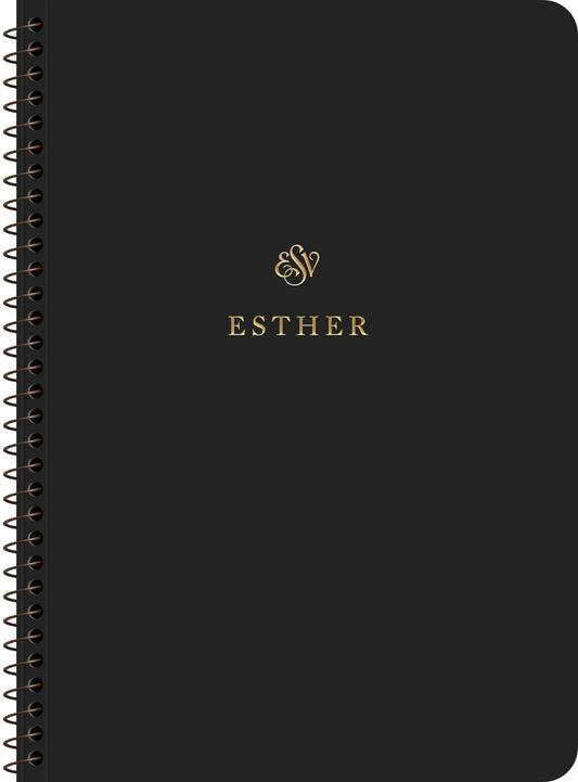 ESV Scripture Journal  Spiral-Bound Edition: Esther-Softcover