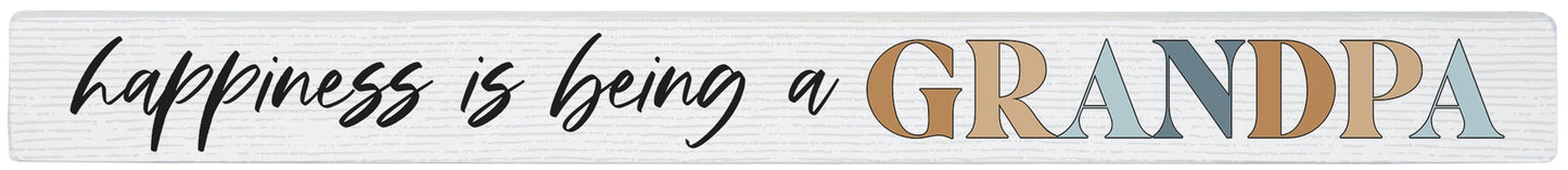 Talking Stick-Happiness Is Being A Grandpa (16 x 1.5)