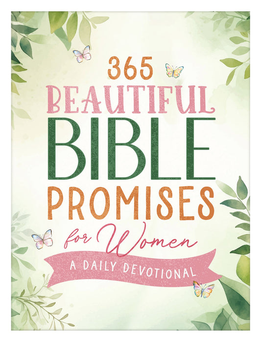 365 Beautiful Bible Promises For Women