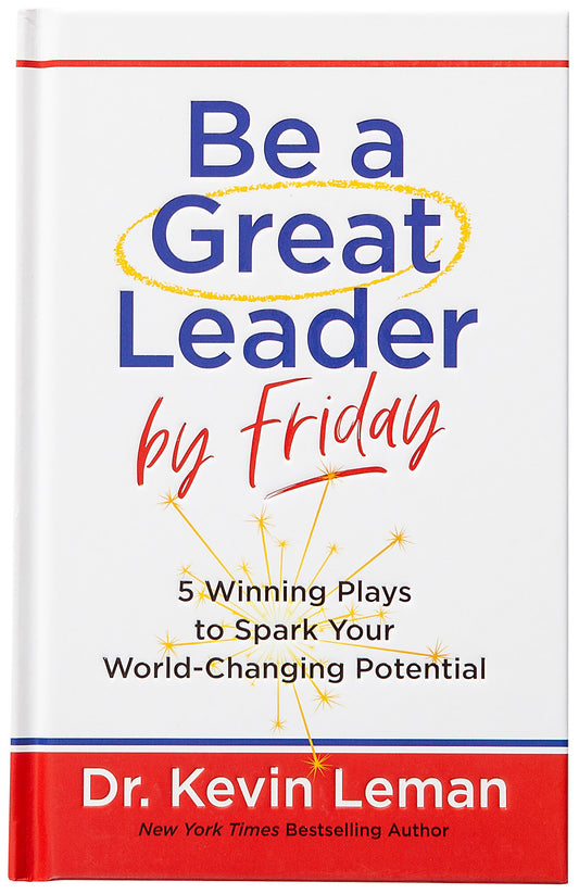 Be A Great Leader By Friday