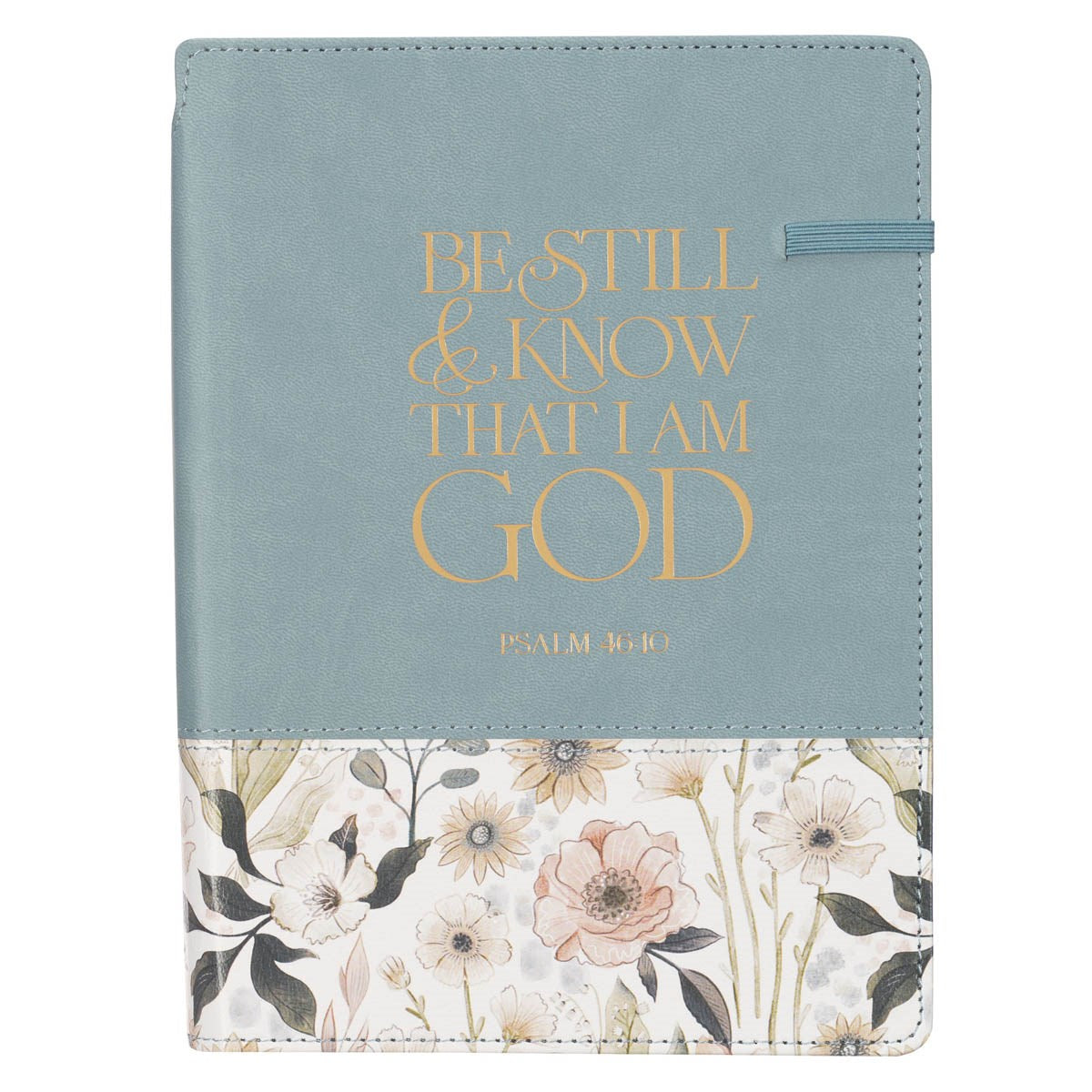 Journal Classic Faux Leather W/ Elastic & Pen Holder-Be Still Ps. 46:10