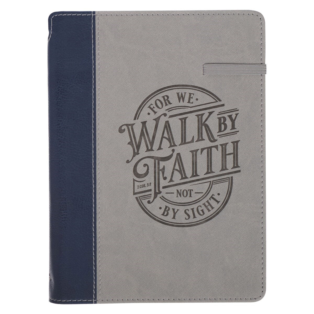 Journal Classic Faux Leather W/ Elastic & Pen Holder-Walk By Faith 2 Cor. 5:7