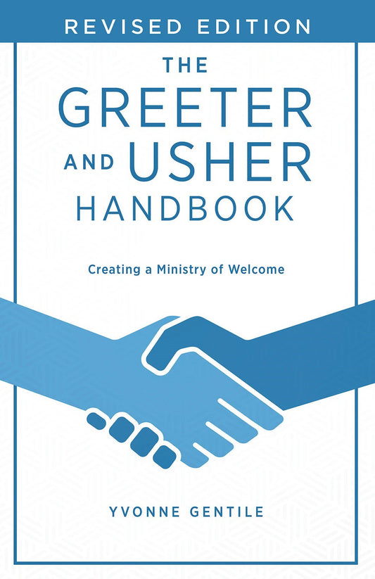 The Greeter And Usher Handbook (Revised Edition)