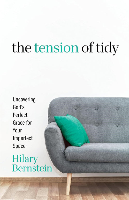 The Tension Of Tidy