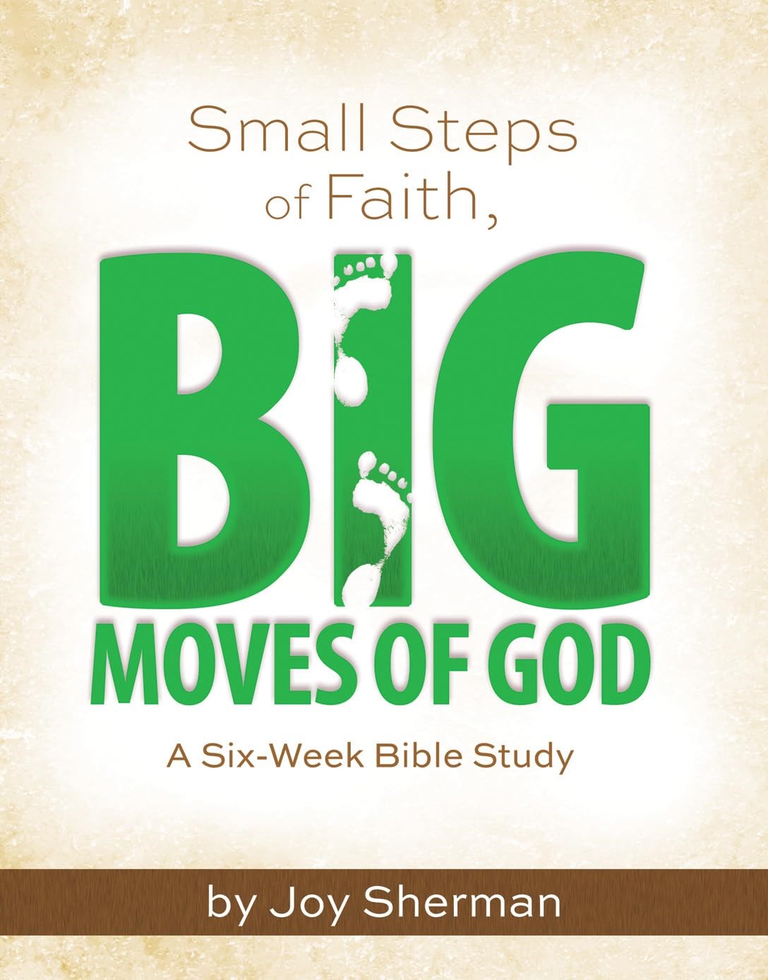 Small Steps Of Faith  Big Moves Of God