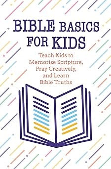Bible Basics For Kids