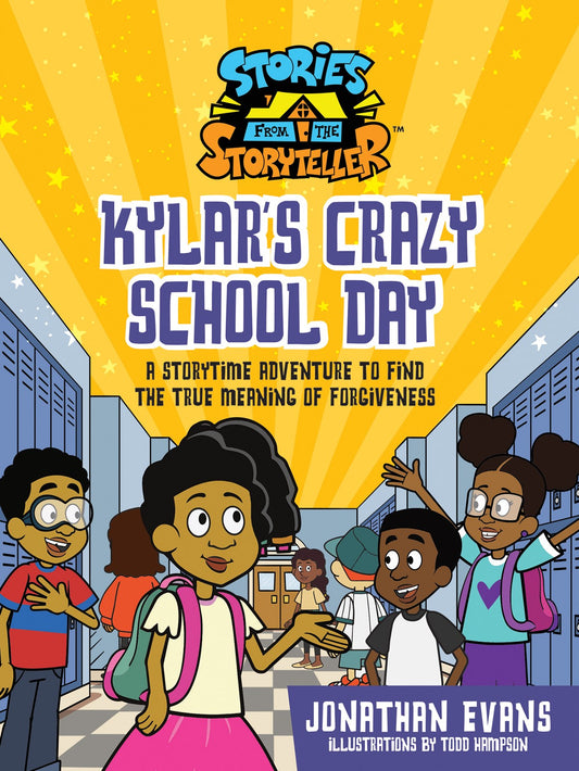 Kylar's Crazy School Day (The Stories from the Storyteller)
