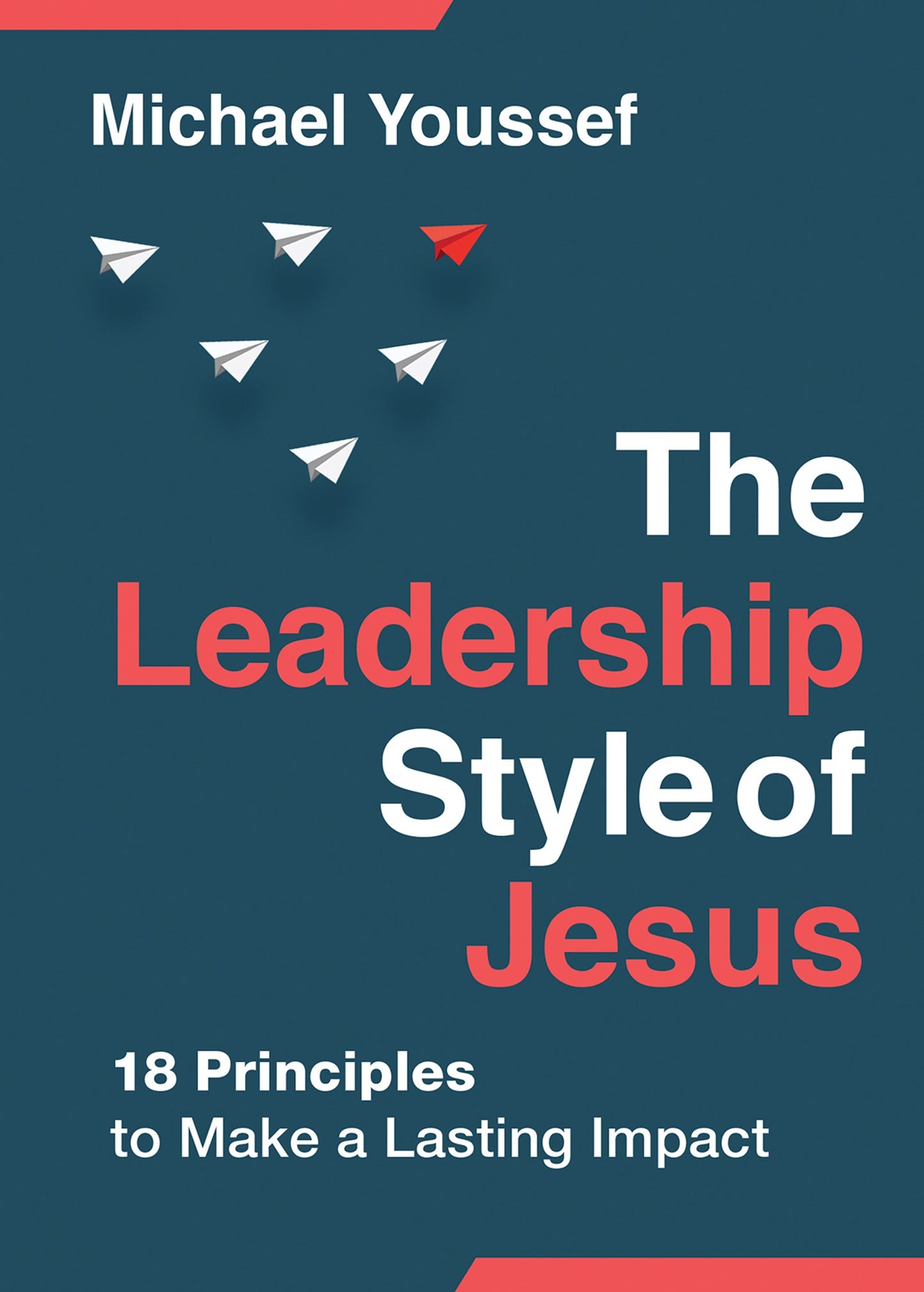 The Leadership Style Of Jesus (Repackage)