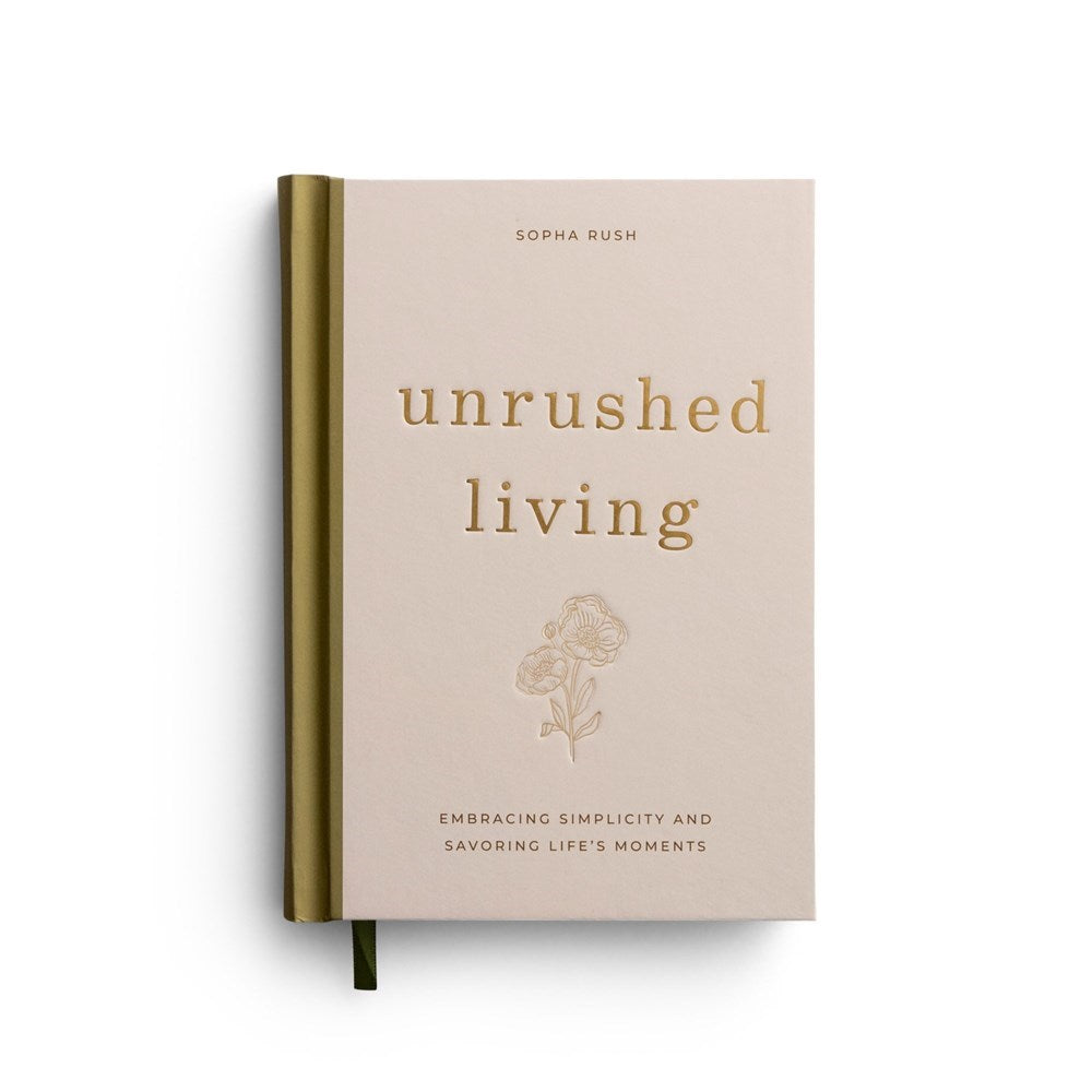 Unrushed Living: Embracing Simplicity And Savoring Life's Moments