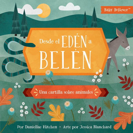 Desde el Eden a Belen (From Eden To Bethlehem)
