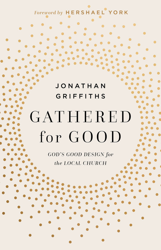 Gathered For Good