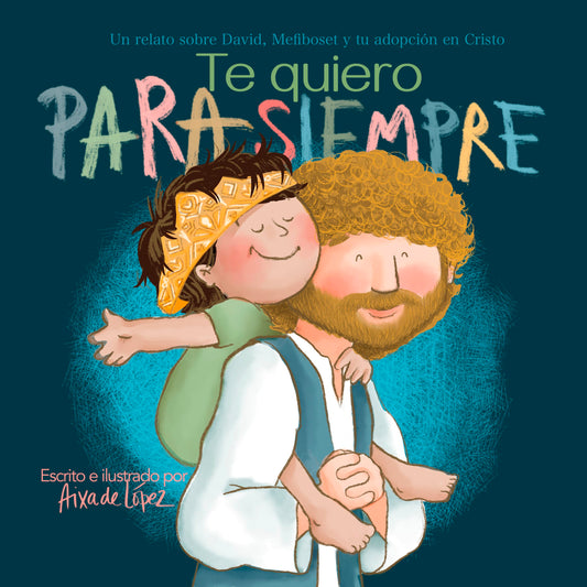 Te Quiero para Siempre (I Love You Forever)