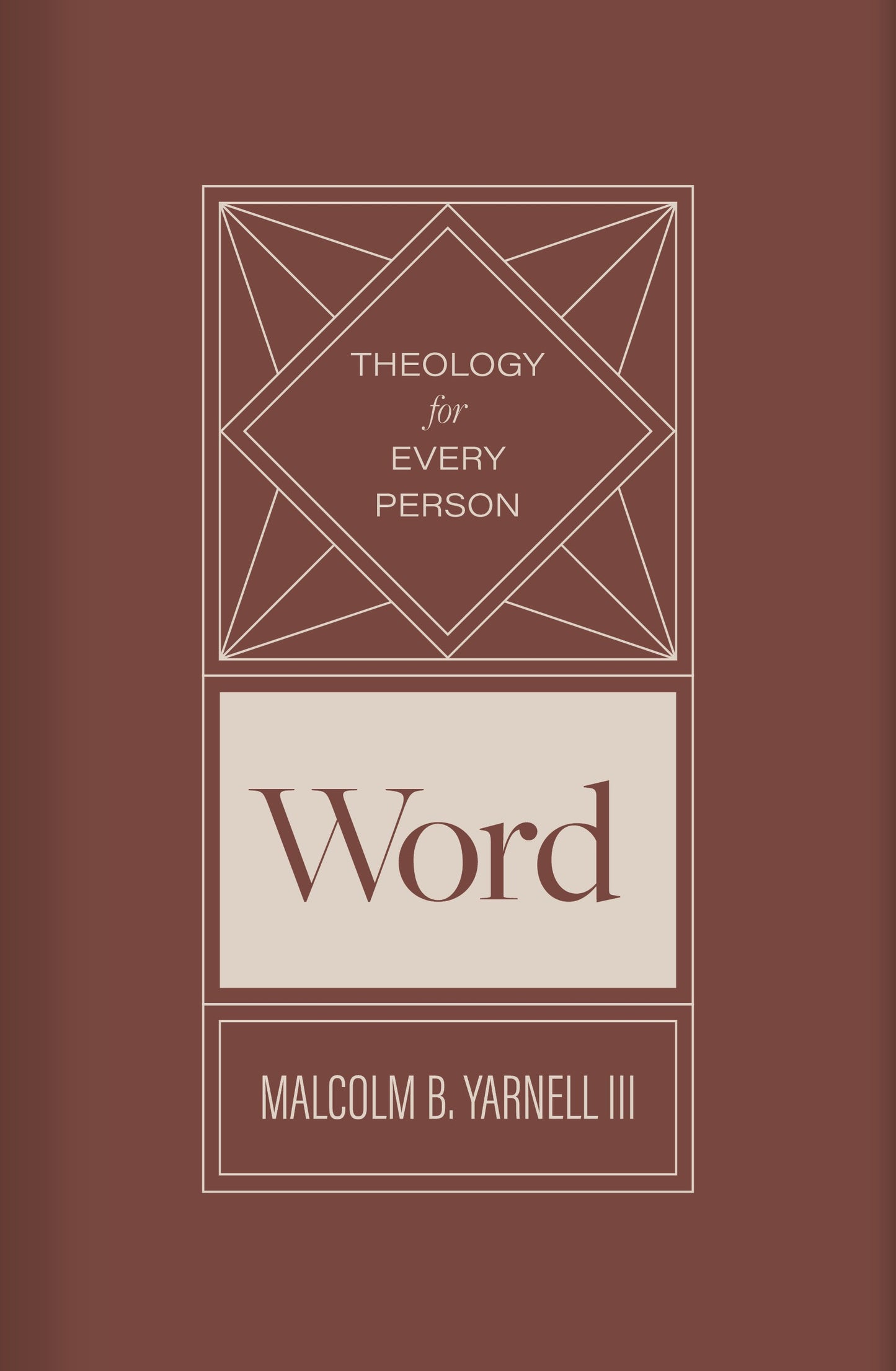 Word (Theology For Every Person) (Feb 2026)