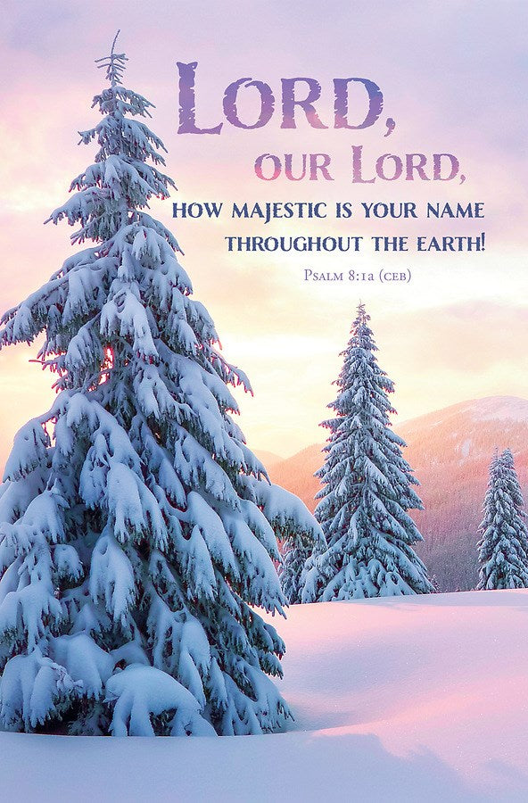 Bulletin-Lord  Our Lord  How Majestic Is Your Name (Psalm 8:1  CEB) (Pack Of 100)