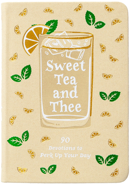 Sweet Tea And Thee