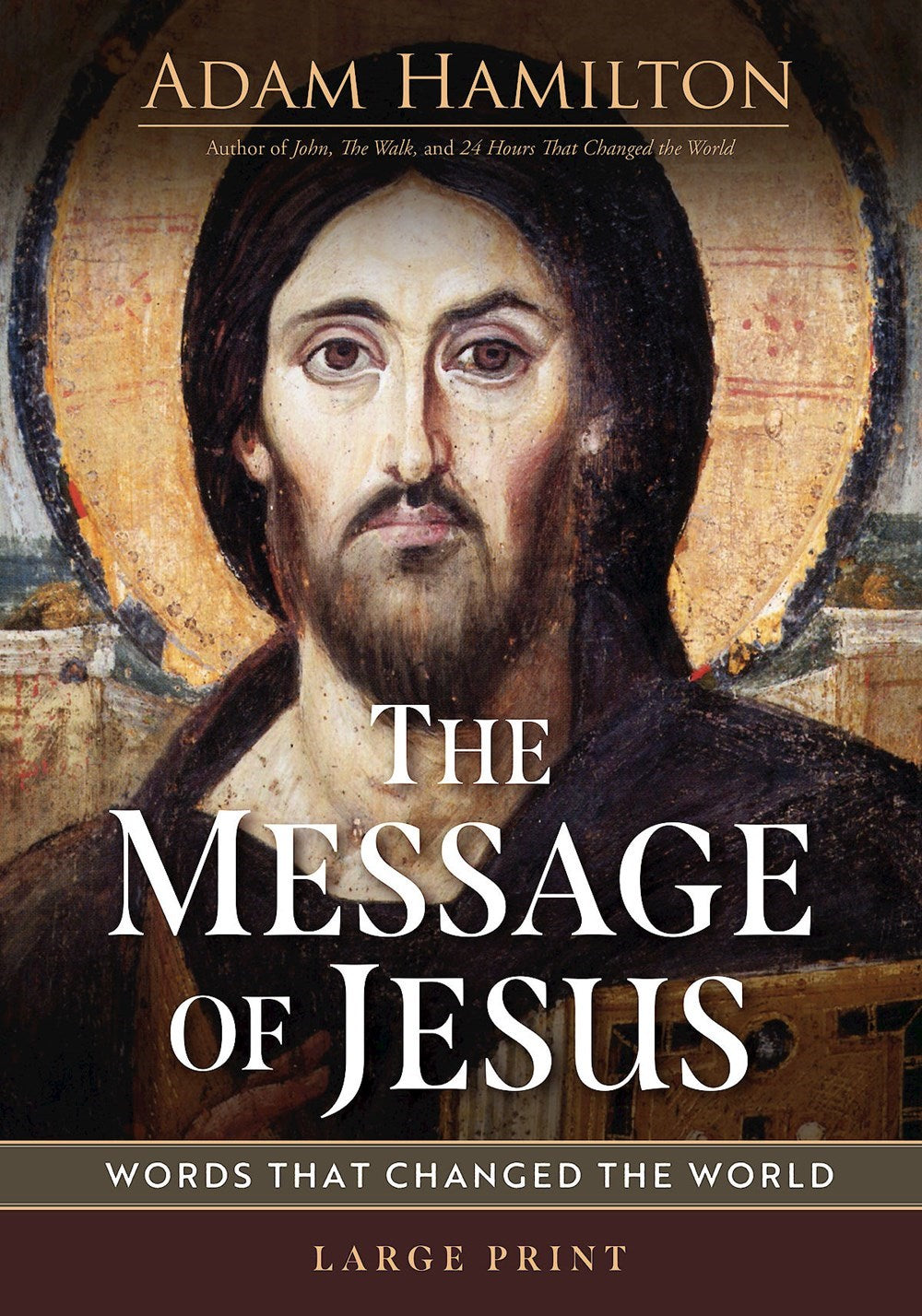 The Message Of Jesus Large Print