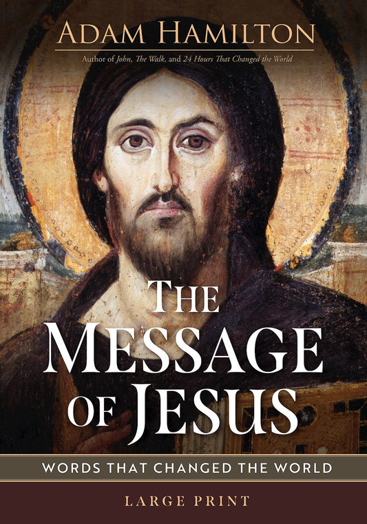 The Message Of Jesus Large Print
