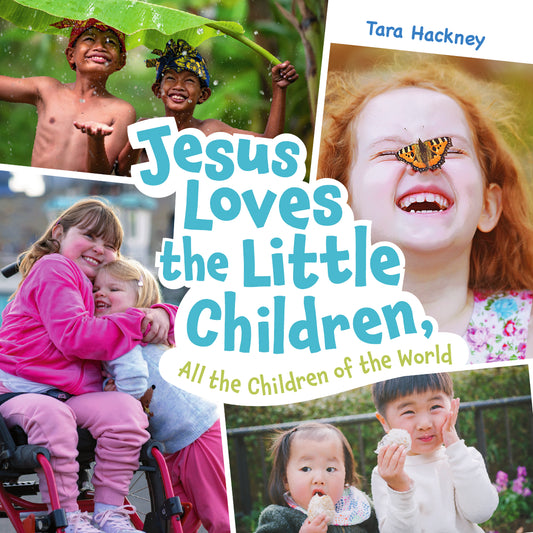 Jesus Loves The Little Children  All The Children Of The World