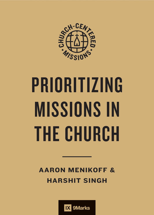 A Mission-Centered Church (9Marks)