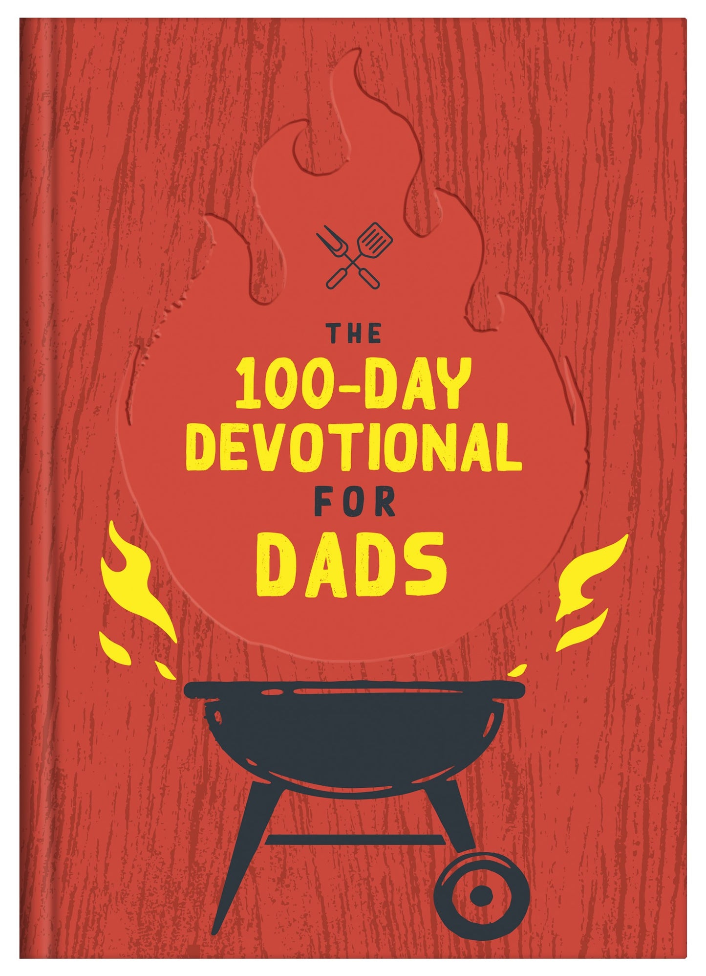The 100-Day Devotional For Dads