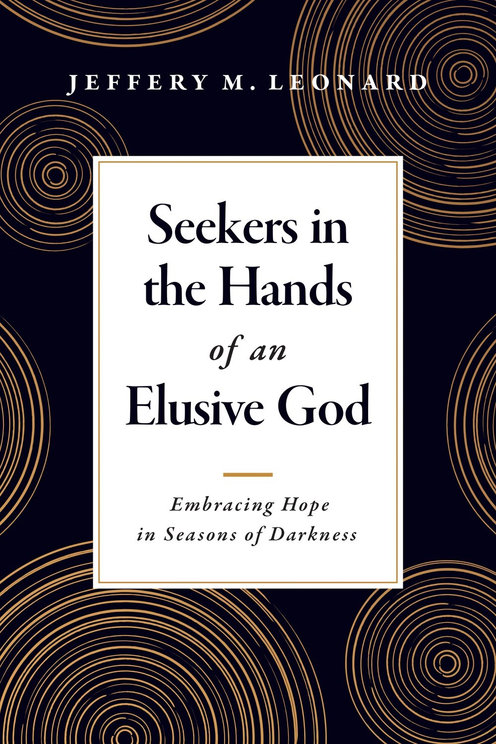 Seekers In The Hands Of An Elusive God