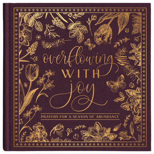 Overflowing With Joy