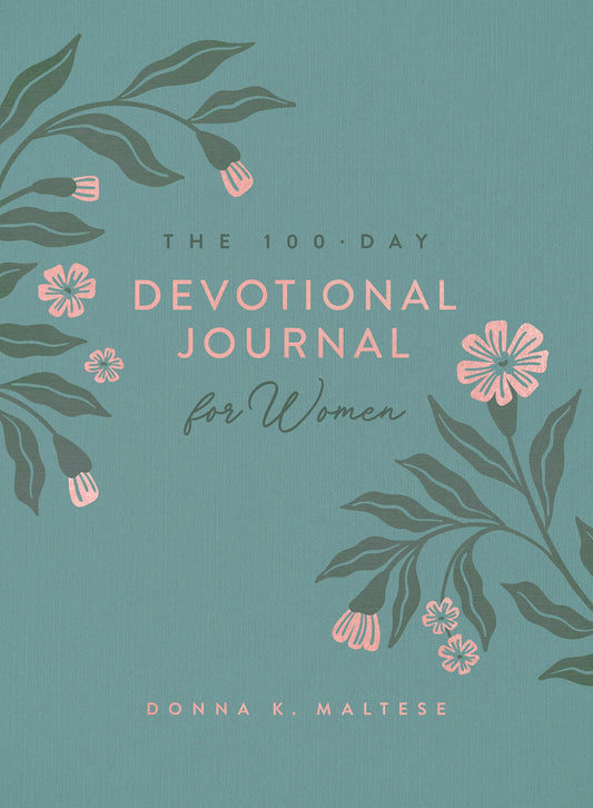 The 100-Day Devotional Journal For Women