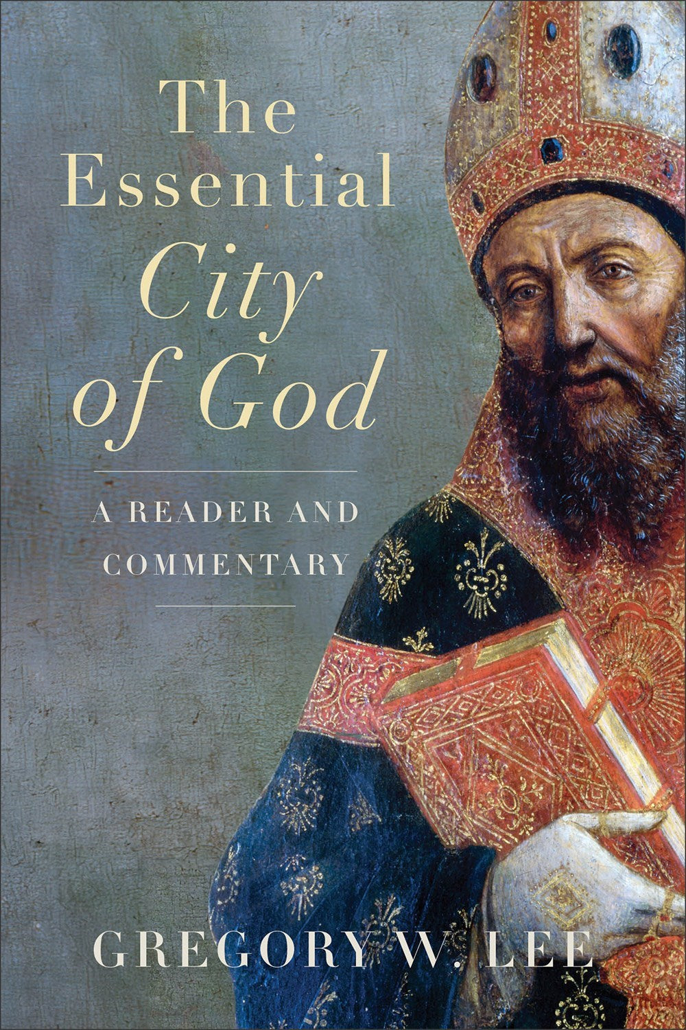 The Essential City Of God